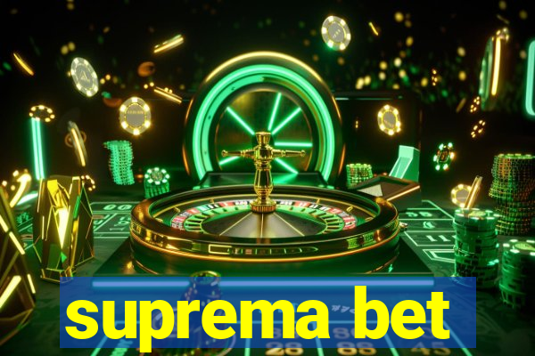 suprema bet